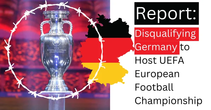 Disqualifying Germany to Host UEFA European Football Championship